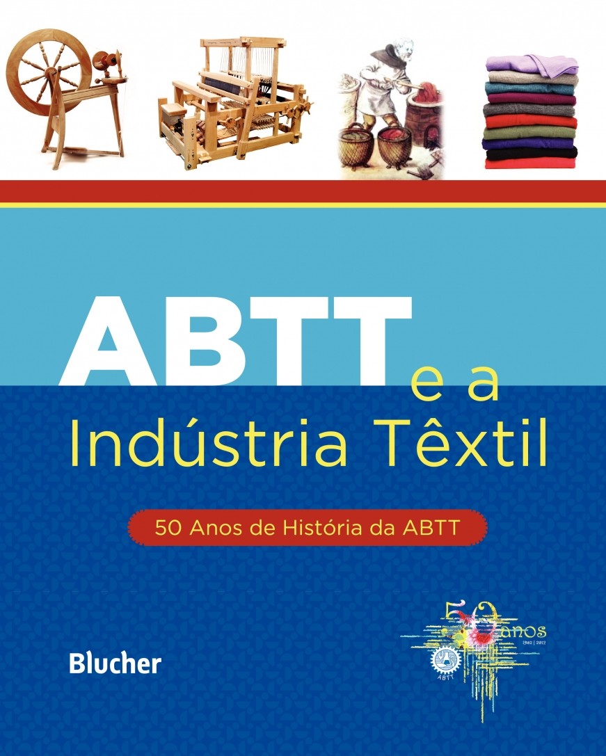 ABTT e a indústria têxtil